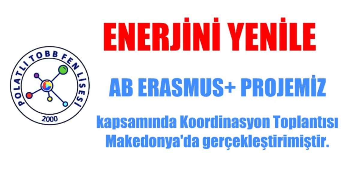 AB Erasmus+ Projemizin Koordinasyon Toplantısı