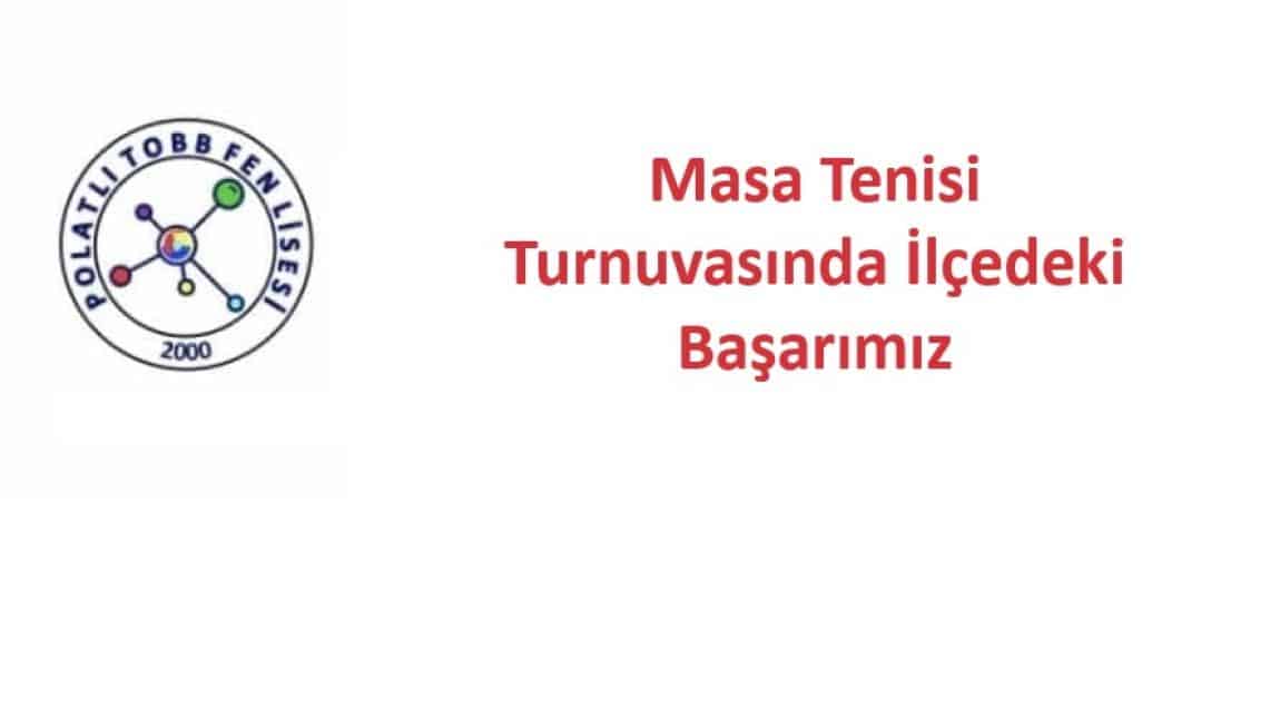 Masa Tenisi Turnuvasında İlçede 1. Olduk